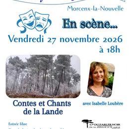 En scène.... Contes et Chants de la Lande