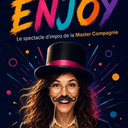 Enjoy, le spectacle !
