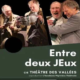 Entre deux jeux par le théâtre des Vallées Et en co-production avec le Théatre de l'Escabeau