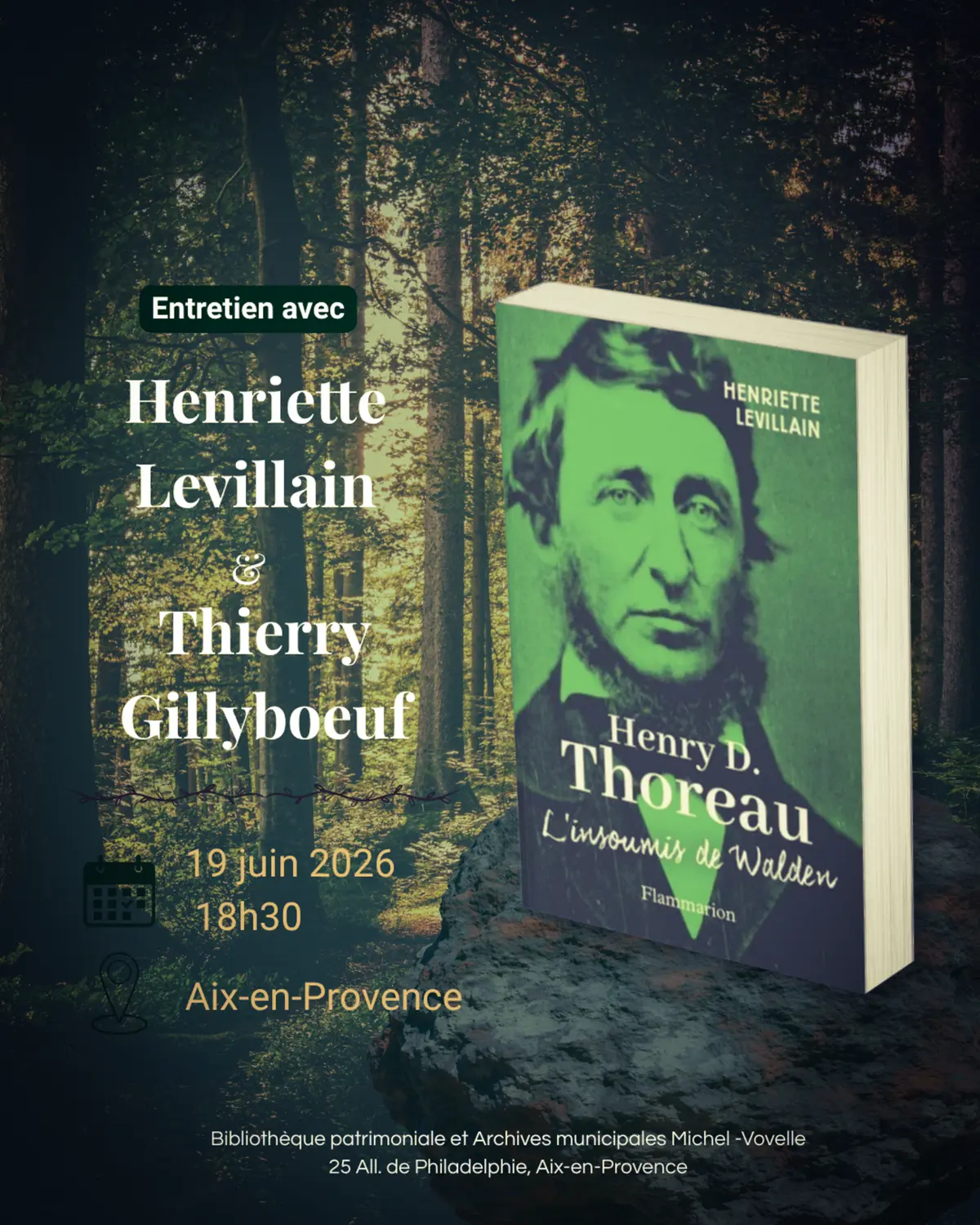 Entretien :  Henry D. Thoreau, L’Insoumis de Walden