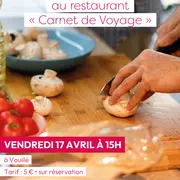 Escapade en cuisine à Carnet de Voyage