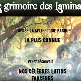Escape game ciné : Le Grimoire des Laminak