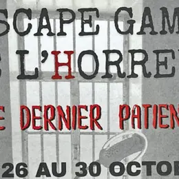 Escape game de l'horreur : Le dernier patient
