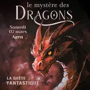 Escape Game : la quête fantastique - le mystère des Dragons