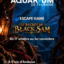 Escape game : « Le secret de Black Sam » à l'aquarium de Touraine