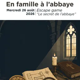 Escape game : Le secret de l'Abbaye