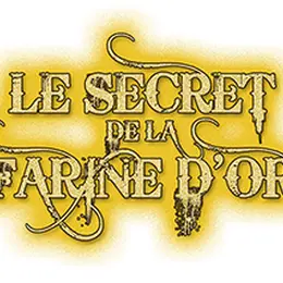 Escape Game Le secret de la farine d'or