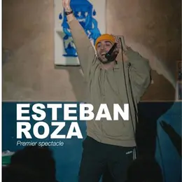 Esteban Roza : Premier spectacle
