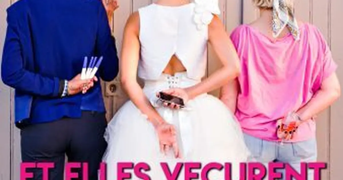 Et elles vécurent heureuses