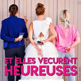 Et elles vécurent heureuses