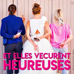 Et elles vécurent heureuses