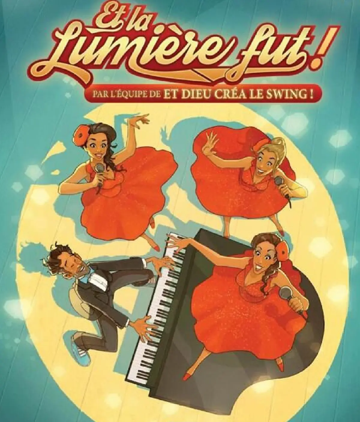 Et la lumière fut ! - Un spectacle musical