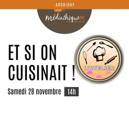 Et si on cuisinait !