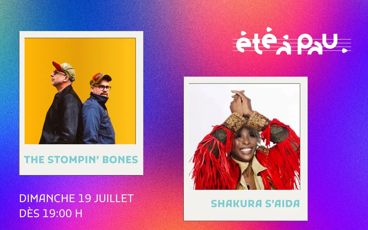 Été à Pau 2026 : The Stompin’ Bones / Shakura S’Aida