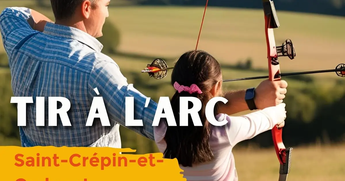 ÉTÉ ACTIF : Tir à l'arc à Saint-Crépin-Carlucet