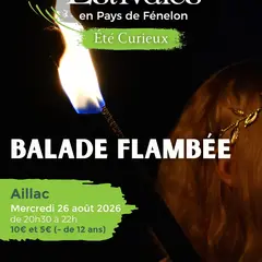 ETE CURIEUX : Balade Flambée à Aillac