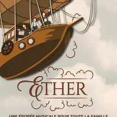 Ether : La Comédie Musicale