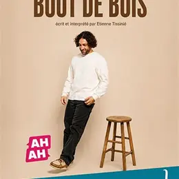 Etienne Tissinié dans Bout de bois