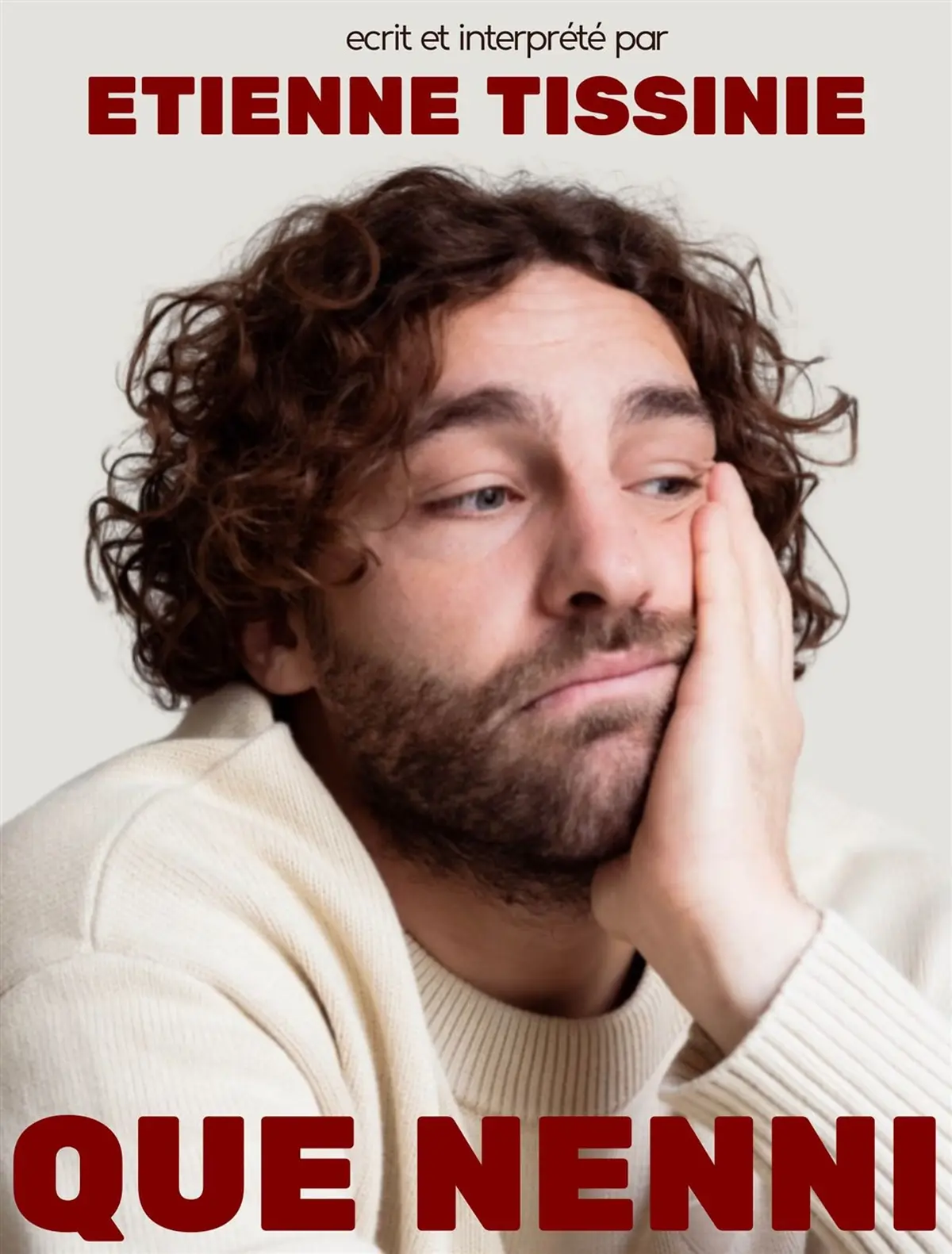 Etienne Tissinié dans Que Nenni