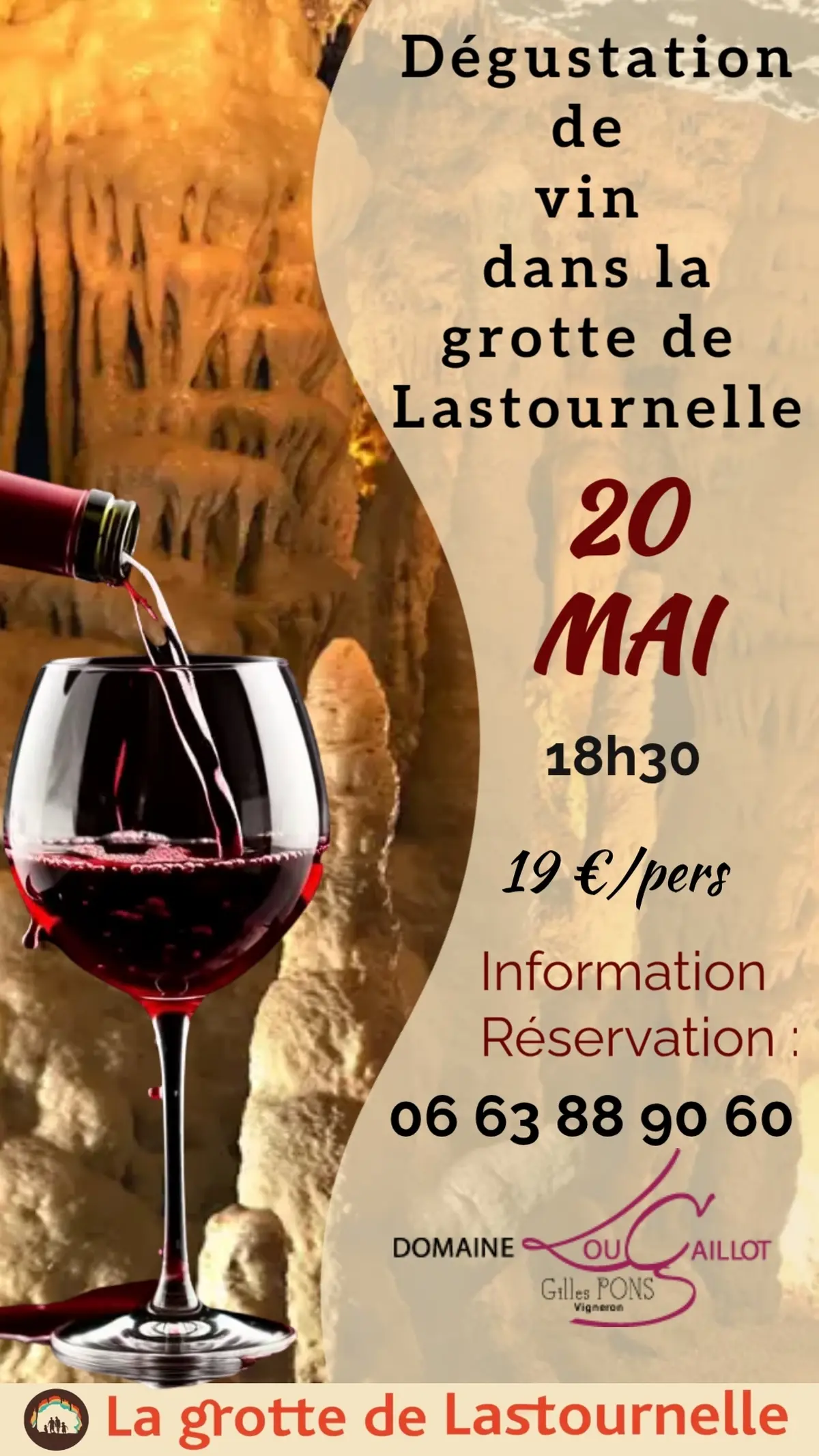 Etonnante dégustation de vin dans la Grotte de Lastournelle