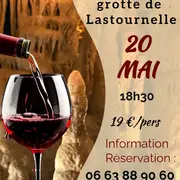 Etonnante dégustation de vin dans la Grotte de Lastournelle