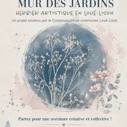 Evènement Mur des Jardins en loue Lison