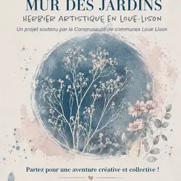 Evènement Mur des Jardins en loue Lison Les Monts-Ronds