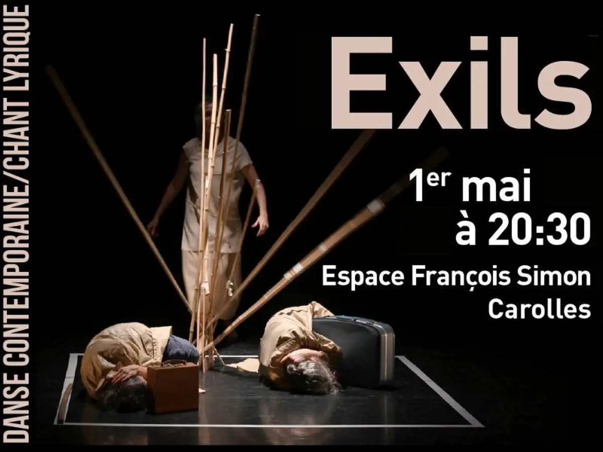 Exils - Danse contemporaine et chant lyrique
