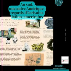 Expo Au Sud, une autre Amérique : regards d'écrivains latino-américains