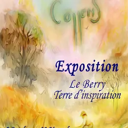 [Expo]: Le Berry, terre d'inspiration