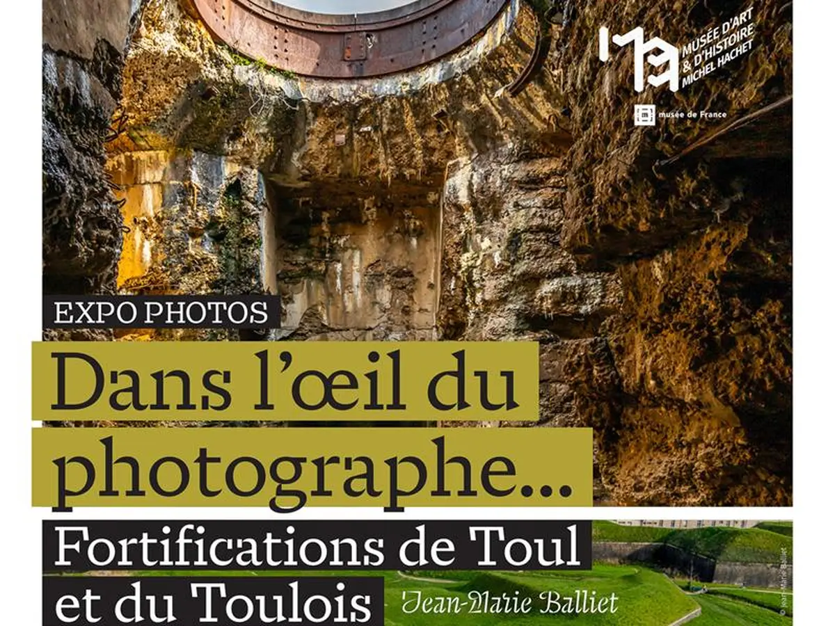 Expo photos Dans l'oeil du photographe - Fortifications de Toul et du Toulois