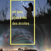 Expo Un peu plus près des étoiles [Gare Robert Doisneau]