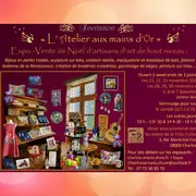 Expo-vente de Noël d'artisans d'art L'Atelier aux mains d'Or