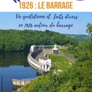 Exposition 1926 : Le Barrage