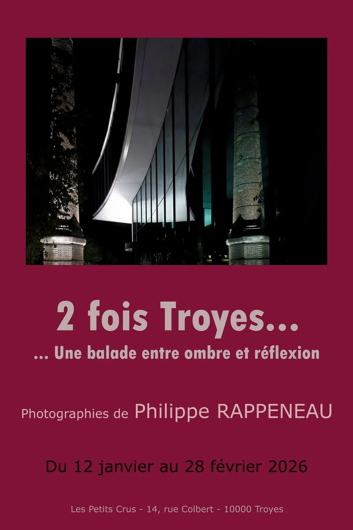 Exposition - 2 fois Troyes... Une balade entre ombre et réflexion