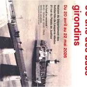 Exposition : 90 ans des bacs girondins