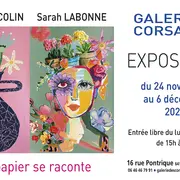 Exposition à la galerie des corsaires : Cordélia Colin & Sarah Labonne