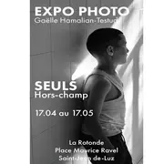 Exposition à la Rotonde : Photographies SEULS, HORS-CHAMP