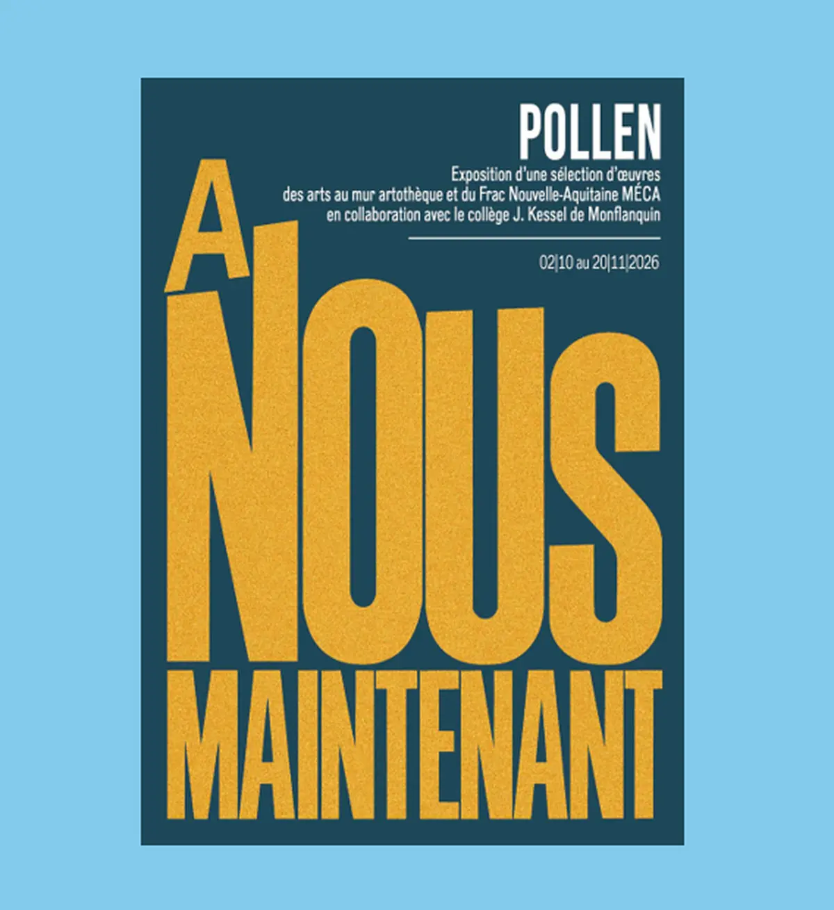Exposition A Nous Maintenant