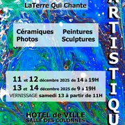 Exposition Artistique - La Terre Qui Chante
