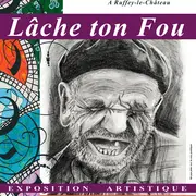 Exposition artistique : Lâche ton Fou