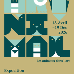 Exposition : ARTnimal - Les animaux dans l'art