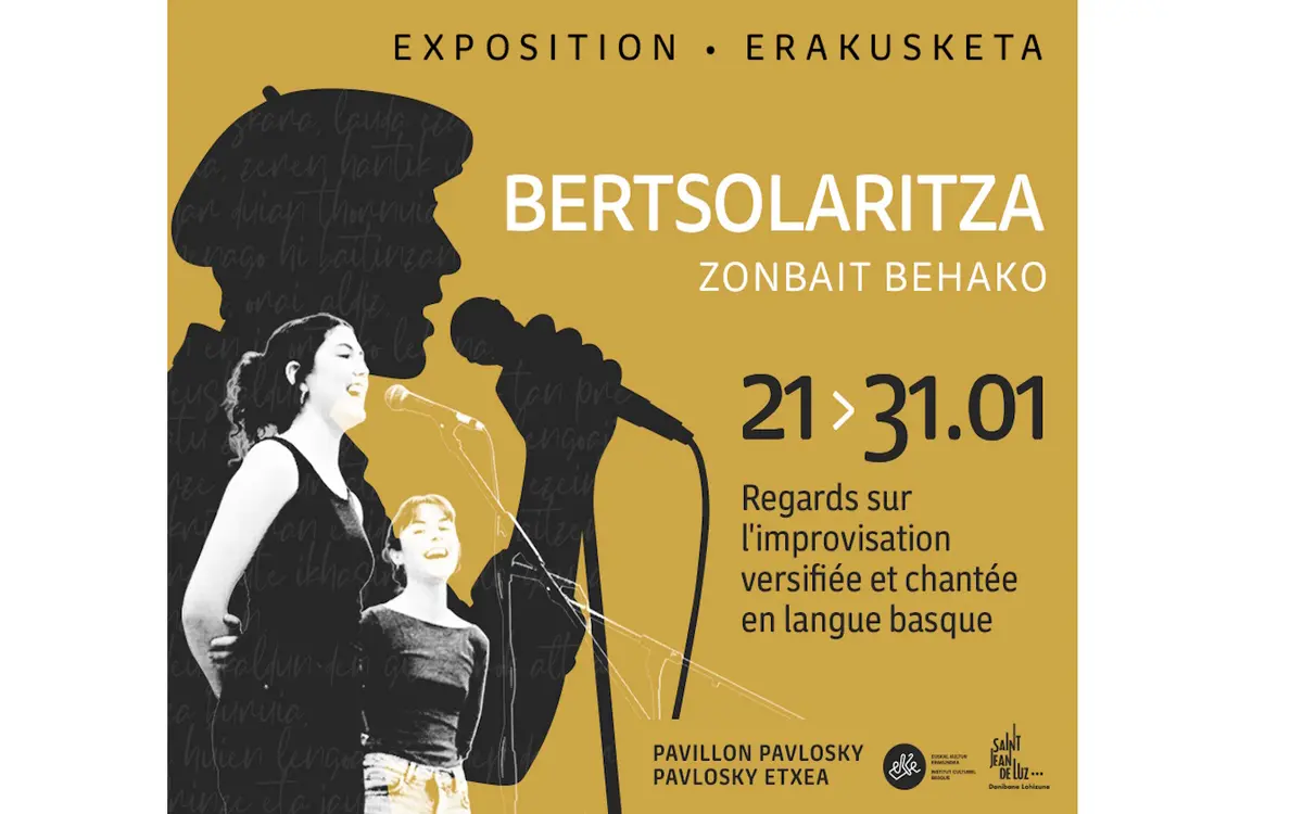 Exposition au Pavillon Pavlovski : « Bertsolaritza: zonbait behako – Regards sur l'improvisation versifiée et chantée en langue basque »