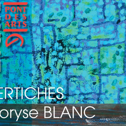 Exposition Bertiches Coryse Blanc