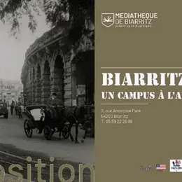 Exposition Biarritz 1945, un campus à l'Américaine