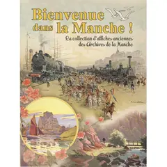 Exposition Bienvenue dans la Manche