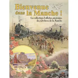 Exposition Bienvenue dans la Manche