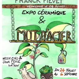 Exposition Céramique et Mot D'Acier