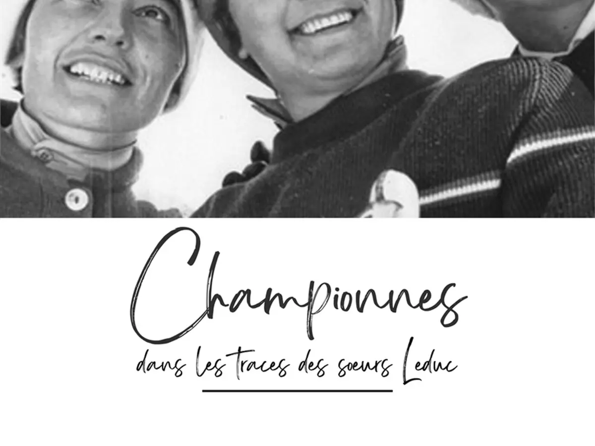 Exposition Championnes, dans les traces des soeurs Leduc