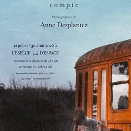 Exposition Chaque minute compte d'Anne Desplantez